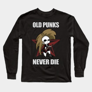 Old Punks Never Die Long Sleeve T-Shirt